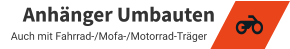 Anhänger Umbauten Auch mit Fahrrad-/Mofa-/Motorrad-Träger