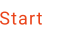 Start